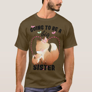 Going To Be A Big Sister 2023 Fo Pregnancy Announc T-Shirt