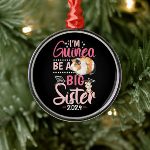 Going to Be a Big Sister 2024 - Guinea Pig Pun Metal Ornament