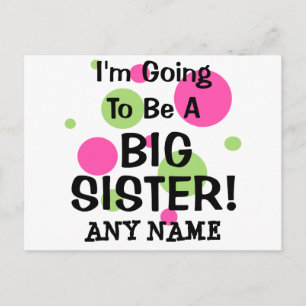 Going To Be A BIG SISTER! Postcard