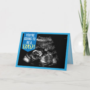 Going to be a Dad - Custom Ultrasound Photo Card