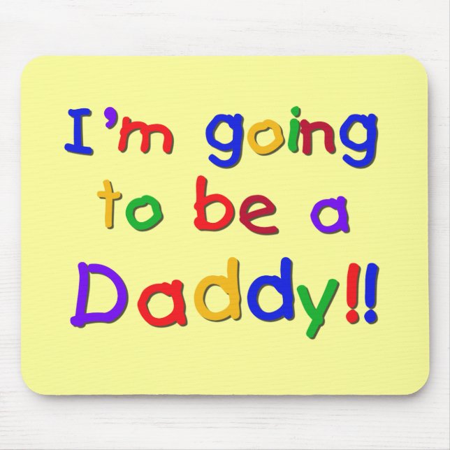 Going to be a Dad-Primary Colours Mouse Pad (Front)