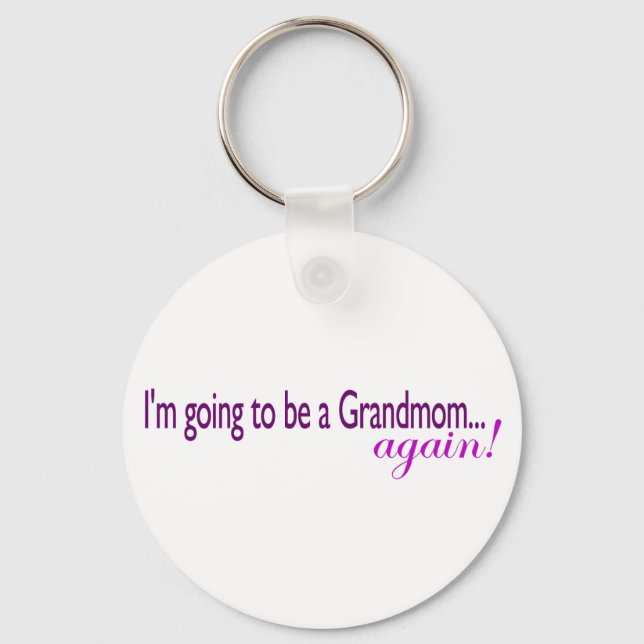 Going To Be A Grandmom Again Keychain (Front)