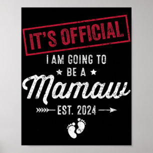 Going To Be A Mamaw First Mothers Day New Mom Poster