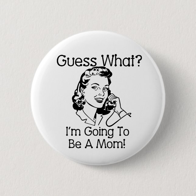 Going To Be a Mom Black 2 Inch Round Button (Front)