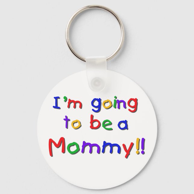 Going to be a Mommy Primary Colours Keychain (Front)