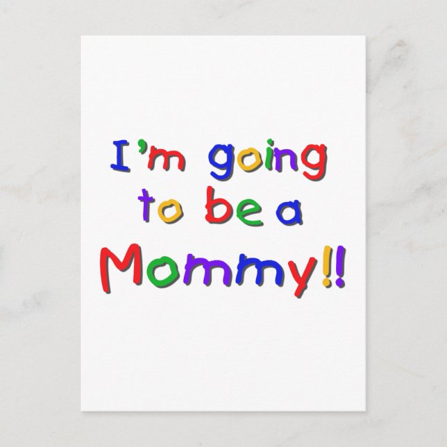 Going to be a Mommy Primary Colours Postcard (Front)