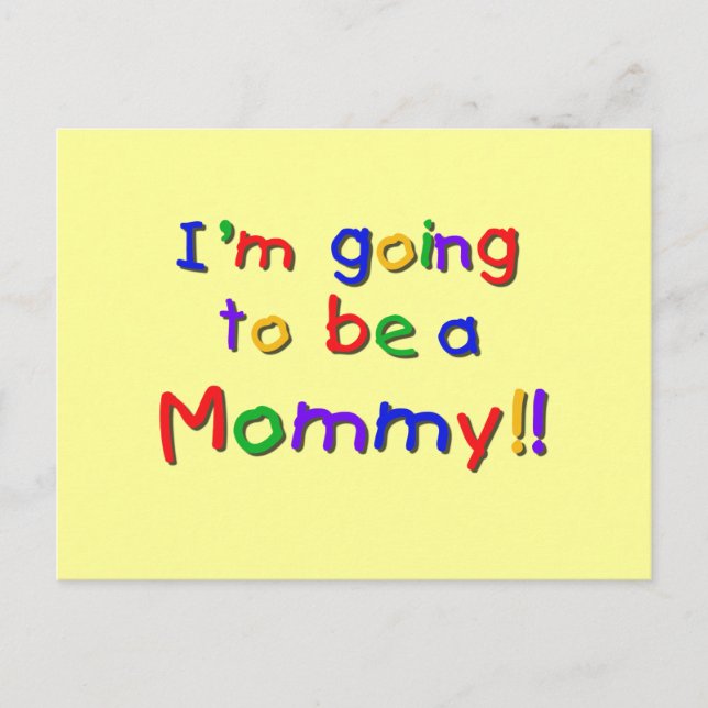 Going to be a Mommy Primary Colours Postcard (Front)