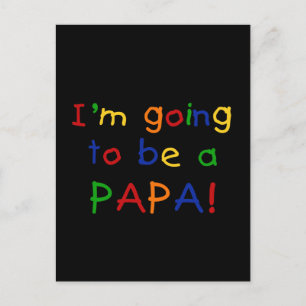 Going to be a Papa - Primary Colours Postcard