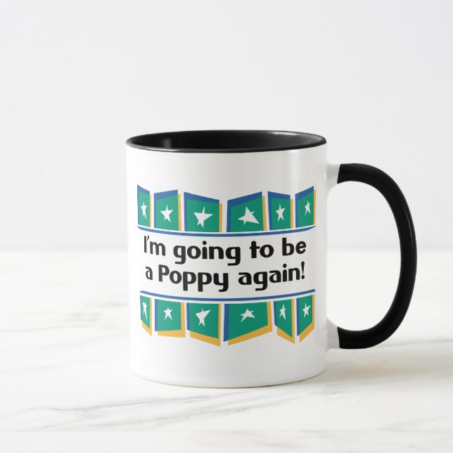 Going to be a Poppy again! Mug (Right)