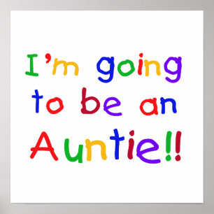 Going To Be An Auntie Primary Colours Gifts Poster