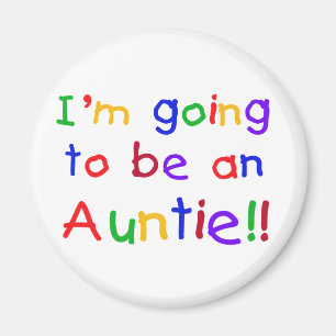 Going to be an Auntie Primary Colours Magnet