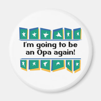 Going to be an Opa again! Magnet