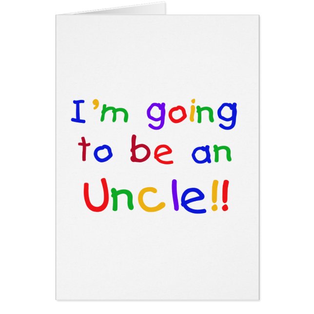 Going to be an Uncle Primary Colours Text (Front)
