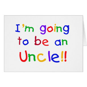 Going to be an Uncle Primary Colours Text