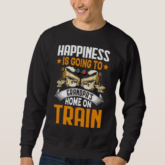 Going To Grandpa's On Train  Trains Engineer Graph Sweatshirt (Front)