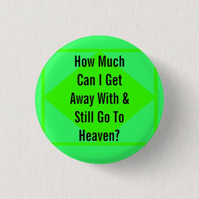 Going to Heaven 1 Inch Round Button (Front)