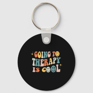 Going To Therapy Is Cool Self Care Mental Health A Keychain