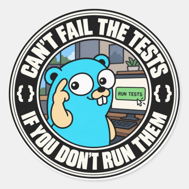 Golang Gopher Test meme Classic Round Sticker (Front)