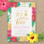 Gold 30th Birthday Luau Party Invitations<br><div class="desc">Pink & gold 30th birthday luau invitations with fun,  pretty tropical flowers and pineapples,  with gold accents. Perfect for a luau themed 30th birthday bash!</div>