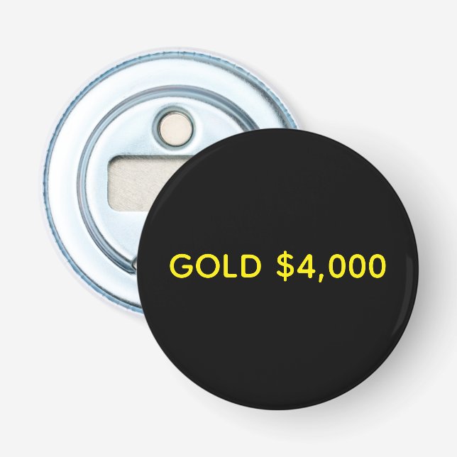 Gold $4,000 Market Celebration Bottle Opener (Front)