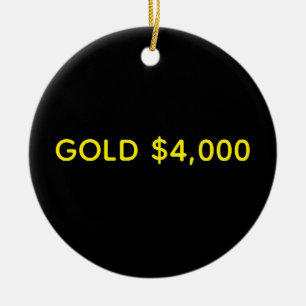 Gold $4,000 Market Celebration Ceramic Ornament