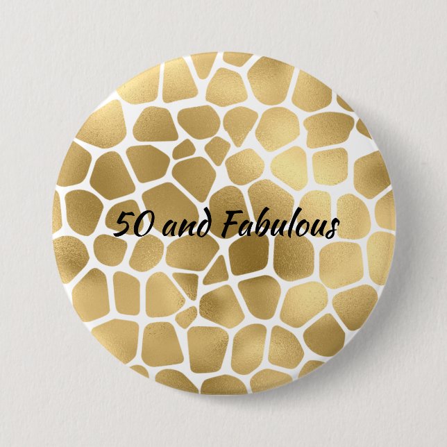 Gold 50 and Fabulous Giraffe Print Abstract 3 Inch Round Button (Front)