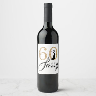 Gold 60 and Sassy Birthday Party Custom Name Wine Label