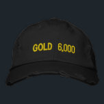 Gold $6,000 Market Celebration Embroidered Hat<br><div class="desc">Gold, is the original and still key source of wealth for individuals and nations alike. As money it fulfills the requirements of being a medium of exchange, unit of account and store of value. Unlike fiat money such as the dollar or Euro, the commodity physical gold holds its value in...</div>