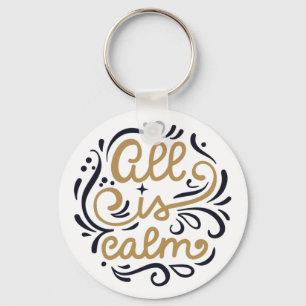 Gold All is Calm Typography Christmas Holiday Keychain