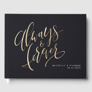 Gold And Black Always And Forever Script Wedding Guest Book