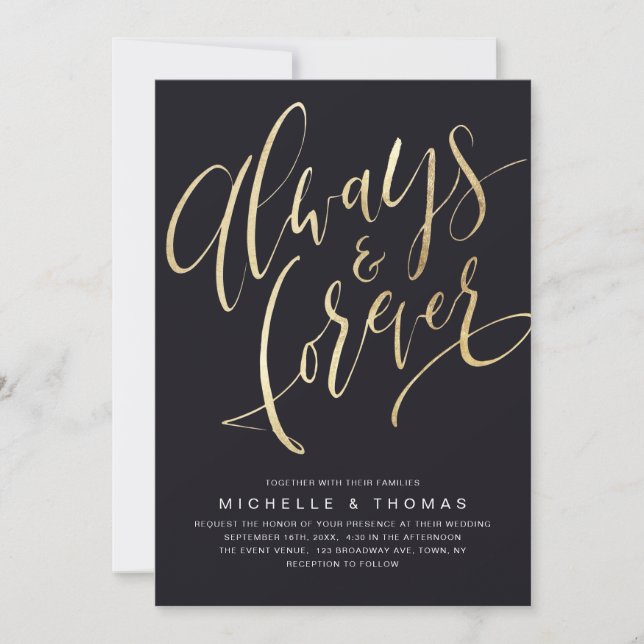 Gold and Black Always And Forever Script Wedding Invitation (Front)