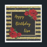 Gold And Black Stripes Glitter Red Roses Birthday Napkin<br><div class="desc">Set the table with a napkin that will enhance the festivities. Birthday parties should be special for every person. Napkins add a unique touch to all birthday parties and events. Personalize by changing the text in the fields provided. You can change font style,  size,  and colour.</div>