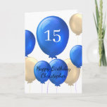Gold and Blue Balloons 15th Birthday Card<br><div class="desc">Personalized gold and blue balloons 15th birthday card for him,  which you can easily personalize the front of this birthday card with his name and age.</div>