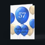 Gold and Blue Balloons 57th Birthday Card<br><div class="desc">Personalized 57th birthday card for him featuring blue and gold balloons. You will be able to easily personalize the front with his name and the message inside card. Scroll down to "Personalize this template" to edit.</div>
