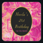 Gold and Hot Pink Agate 21st Birthday Square Sticker<br><div class="desc">Pretty birthday party sticker with hot pink and gold geode marble agate. The words can be changed to suit your own details or requirements. Would be perfect for any age and even sweet sixteen.</div>