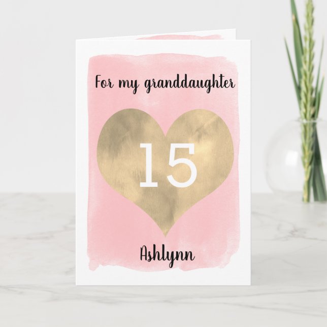 Gold and Pink Happy 15th Birthday Granddaughter Card (Front)