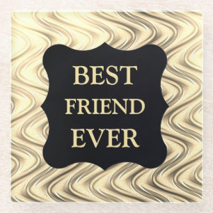 Gold Best FRIEND Ever design Glass Coaster