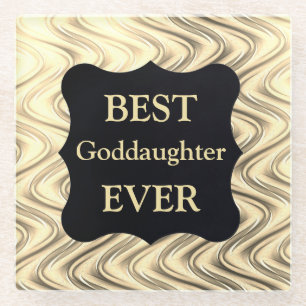 Gold Best Goddaughter Ever design Glass Coaster