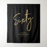 Gold & Black 60th Birthday Party Backdrop Tapestry<br><div class="desc">This modern tapestry is perfect for a chic black and gold 60th birthday party. Your guests will enjoy taking a photo with this sophisticated party backdrop and remember your special day. The design features a golden brush script " Sixty " with custom text. You can personalize the name, event, and...</div>