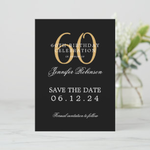 Gold Black 60th Birthday Save the Date  Invitation