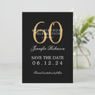 Gold Black 60th Birthday Save the Date w/ Details Invitation