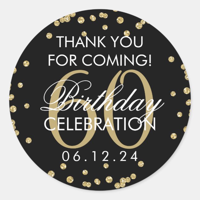 Gold Black 60th Birthday Thank You Confetti Classic Round Sticker (Front)