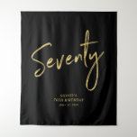 Gold & Black 70th Birthday Party Backdrop Tapestry<br><div class="desc">This modern tapestry is perfect for a chic black and gold 70th birthday party. Your guests will enjoy taking a photo with this sophisticated party backdrop and remember your special day. The design features a golden brush script " Seventy " with custom text. You can personalize the name, event, and...</div>