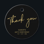 Gold & Black Brush Script Birthday Party Thank you Favour Tags<br><div class="desc">This simple custom thank you sticker will add stylish detail to your special day. This design features modern gold script lettering " Thank you" with custom text. Matching milestone birthday invitations and party supplies are available in my shop BaraBomDesign.</div>
