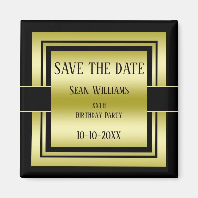 Gold & Black Class Men's Birthday Save The Date Magnet (Front)