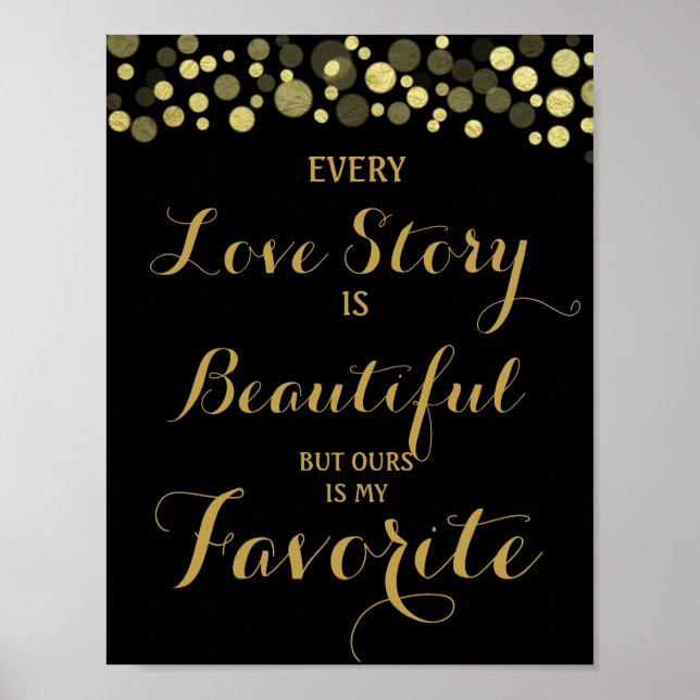 Gold & Black Every Love story is -wedding sign (Front)