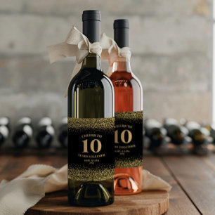 Gold Black Glitter Cheers To 10 Years Anniversary Wine Label