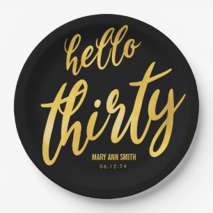 Gold Black "Hello Thirty" Birthday w/ Name Paper Plate