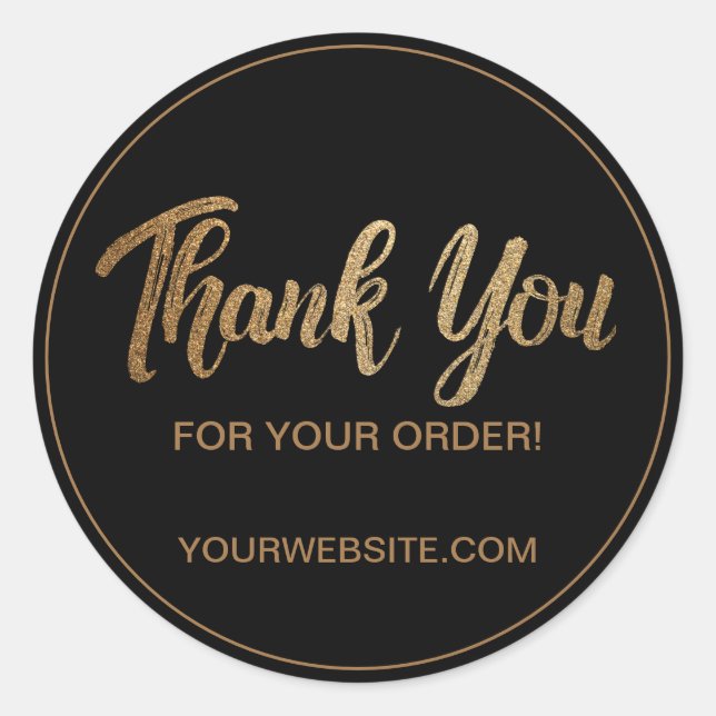 Gold Black Your website Thank you for order Classic Round Sticker (Front)