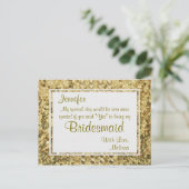 Gold Bling | Will You Be My Bridesmaid? Invitation Postcard (Standing Front)